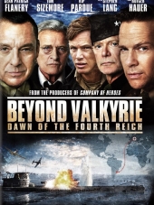 После Валькирии: Рассвет четвертого Рейха / Beyond Valkyrie: Dawn of the 4th Reich [2016, WEB-DLRip]