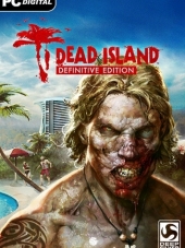 Dead Island - Definitive Edition [2016, RUS/MULTI] [RePack]