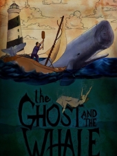 Призрак и кит / The Ghost and The Whale [2016, WEB-DLRip]