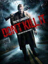 Не убивай его / Don't Kill It [2016, HDRip]