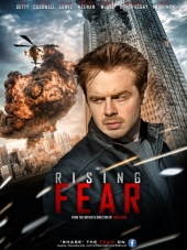Возрастающий страх / Rising Fear [2016, WEB-DLRip]