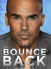 Приди в себя / The Bounce Back [2016, DVDRip]