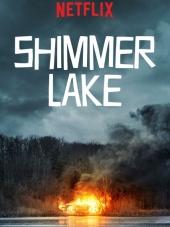Озеро Шиммер / Shimmer Lake [2017, WEB-DLRip]