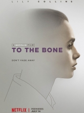 До костей / To the Bone [2017, WEBRip]