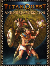 Titan Quest: Anniversary Edition [2016, RUS/ENG] [RePack]
