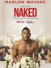 Голышом / Naked [2017, WEB-DLRip]