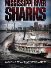 Акулы в Миссисипи / Mississippi River Sharks [2017, HDTVRip]