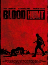 Кровавая охота / Blood Hunt [2017, DVDRip]