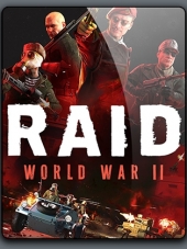 RAID: World War II - Special Edition [2017, ENG/RUS/MULTI] [RePack]