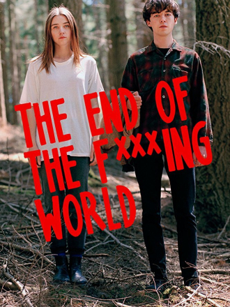 Конец ***го мира / The End of the F***ing World [2017, WEB-DLRip] [s01-02]