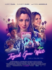 Ингрид едет на Запад / Ingrid Goes West [2017, HDRip]