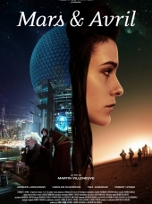 Марс и Апрель / Mars et Avril [2012, DVDRip]