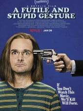 Глупый и бессмысленный жест / A Futile and Stupid Gesture [2018, WEBRip]