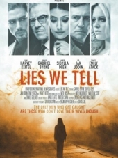 Ложь, которую мы говорим / Lies We Tell [2017, HDRip]