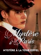 Тайна Эйфелевой башни / Mystère à la Tour Eiffel [2015, HDTVRip]