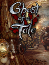 Ghost of a Tale [2018, RUS/ENG/MULTI] [RePack]