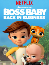 Босс-молокосос. Снова в деле / The Boss Baby: Back in Business [2018, WEB-DLRip] [s01-02]