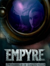 EMPYRE: Lords of the Sea Gates [2017, ENG/RUS]