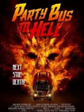 Автобус в ад / Party Bus to Hell [2017, WEBRip]