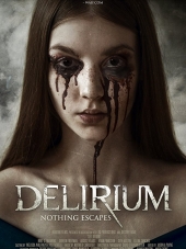 Делириум / Delirium [2018, HDRip]