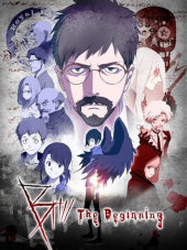 Би: Начало / B: The Beginning [2018, 720] [TV]
