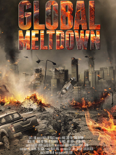 Глобальная катастрофа / Global Meltdown [2017, HDTVRip]
