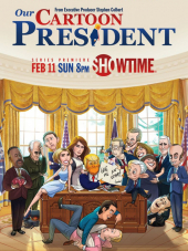 Наш мультяшный президент / Our Cartoon President [2018, WEBRip] [s01]
