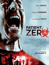 Нулевой пациент / Пациент Зеро / Patient Zero [2018, WEB-DLRip]