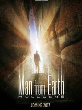 Человек с Земли: Голоцен / The Man from Earth: Holocene [2017, HDRip]