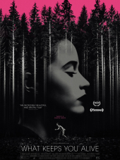 Что тебе нужно для жизни / What Keeps You Alive [2018, WEBRip]