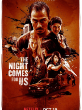 Ночь идёт за нами / The Night Comes for Us [2018, WEB-DLRip]
