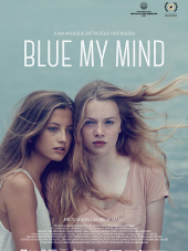 Синева в моей голове / Посинеть с ума / Blue My Mind [2017, WEB-DLRip]