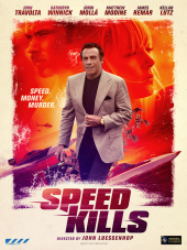 Скорость убивает / Speed Kills [2018, WEB-DLRip]