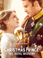 Рождественский принц: Королевская свадьба / A Christmas Prince: The Royal Wedding [2018, WEB-DLRip]