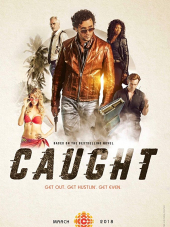В западне / Caught [2018, WEB-DLRip] [s01]