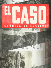 Эль Касо. Хроника событий / El Caso. Crónica de sucesos [2016, WEB-DLRip] [s01]