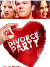 Вечеринка в честь развода / The Divorce Part [2019, HDRip]