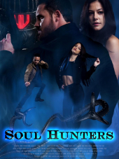 Охотники за душами / Soul Hunters [2019, WEB-DLRip]