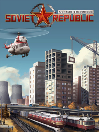 Workers and Resources: Soviet Republic - Complete [2024, RUS/MULTI] [RePack]