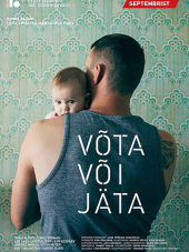 Возьми или оставь / Võta või jäta [2018, DVDRip]