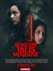 Пригласи дьявола в свой дом / Пока Дьявол не позовёт / Sebelum Iblis Menjemput [2018, WEBRip]