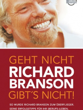 Richard Branson / Ричард Брэнсон - Geht nicht gibt's nicht! / К черту все! Берись и делай! [2012, EPUB, DEU]