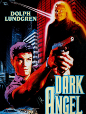 Ангел тьмы / Тёмный ангел / Чёрный ангел / Я пришёл с миром / Dark Angel / I Come in Peace [1990, HDTVRip]