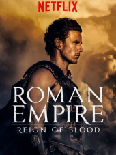 Римская империя: Власть крови / Roman Empire: Reign of Blood [2016, HDTVRip] [s01]