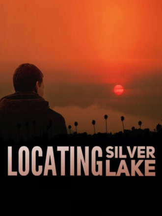 В поисках серебряного озера / Locating Silver Lake [2018, WEB-DLRip]