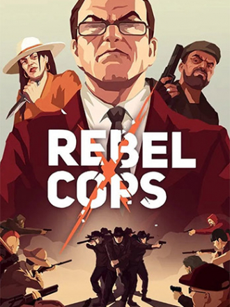 Rebel Cops [2019, RUS/MULTI] [RePack]