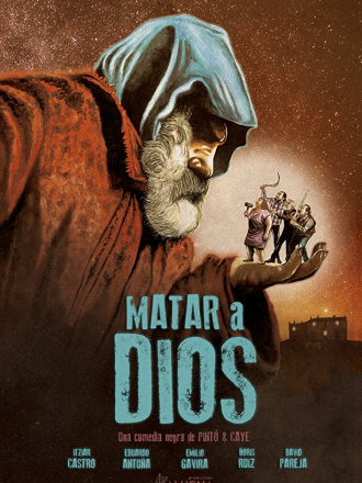 Убить Бога / Matar a Dios [2017, BDRip]