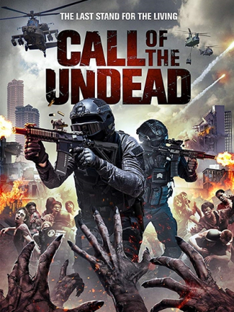 Зов зомби / Call Of The Undead [2018, DVDRip]
