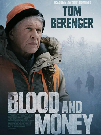 Кровь и деньги / Blood and Money / Allagash [2020, WEBRip]