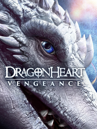 Сердце дракона: Возмездие / Dragonheart Vengeance [2020, HDRip]